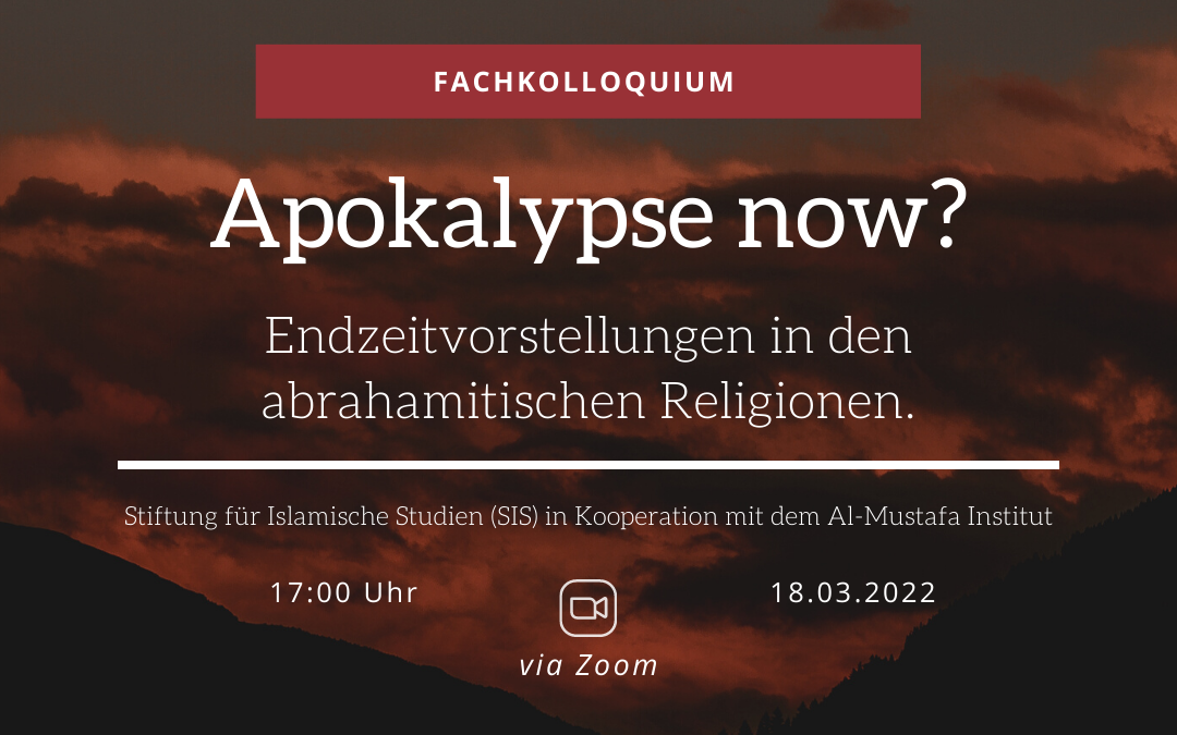 Fachkolloquium am 18.3.2022 “Apokalypse now?”